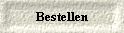  Bestellen 