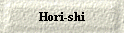  Hori-shi 