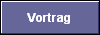  Vortrag 